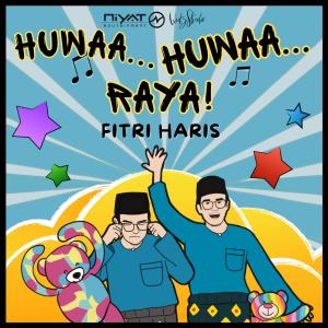 Album Huwaa Huwaa Raya! oleh Fitri Haris