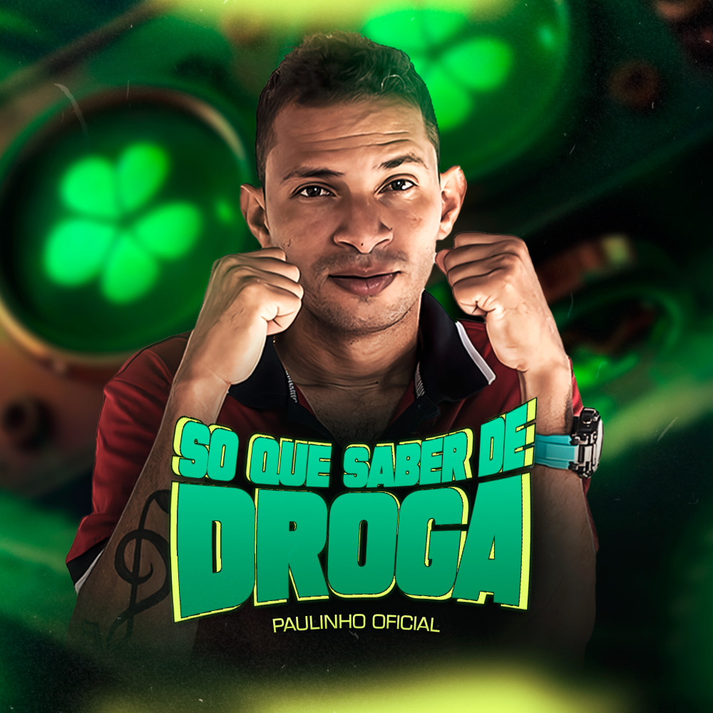 So Que Saber de Droga (Explicit)