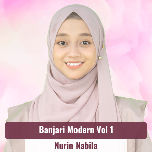 อัลบัม Banjari Modern Vol 1 ศิลปิน Nurin Nabila
