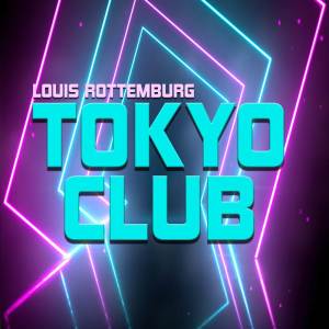 Louis Rottemburg的專輯Tokyo Club