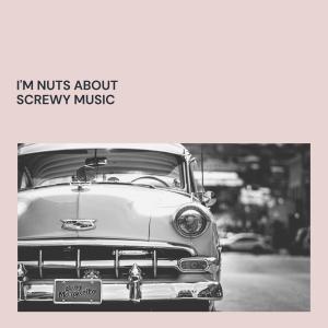 อัลบัม I'm Nuts About Screwy Music ศิลปิน Chet Baker