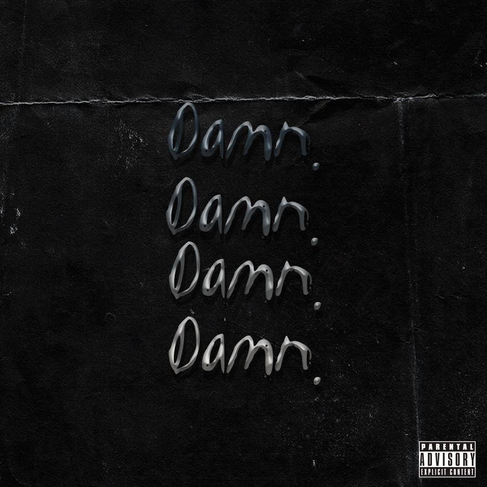 DAMN. (feat. Andrew Bernal & Blex6PL) (Explicit)