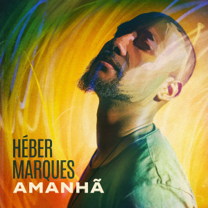 收聽Héber Marques的Confia歌詞歌曲