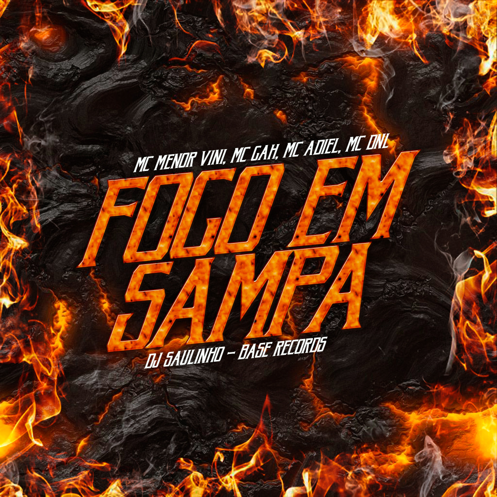 Fogo Em Sampa (Explicit)