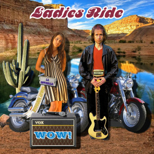 Album Ladies Ride (Explicit) oleh WOW!