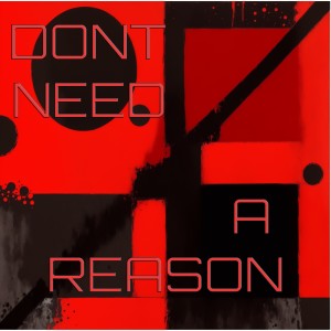 ko-d-fy的專輯Don't Need a Reason