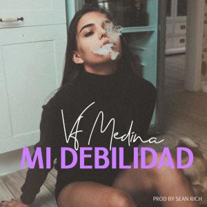 收聽Sean Rich的mi debilidad (feat. Vf Medina)歌詞歌曲