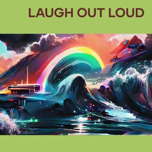ดาวน์โหลดและฟังเพลง Laugh Out Loud พร้อมเนื้อเพลงจาก KUSMEE