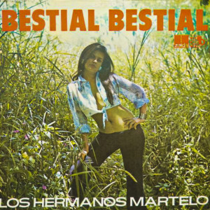 Los Hermanos Martelo的专辑Bestial Bestial