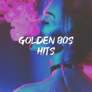 Cover Pop的專輯Golden 80S Hits