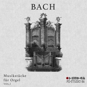 Album Bach: Organ Works, Vol.1 from PD STUDIO86