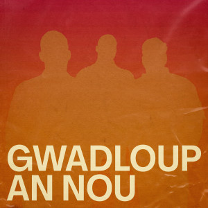 Album GWADLOUP AN NOU from Ralph Lavital