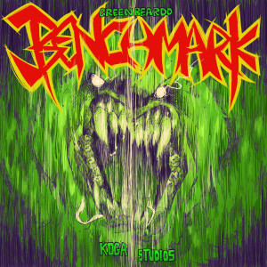 Listen to Benchmark (Explicit) song with lyrics from Greenbeardd
