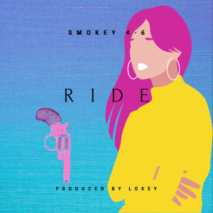 อัลบัม Ride (Explicit) ศิลปิน Smokey 4-6