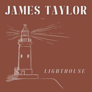Album Lighthouse: James Taylor from James Taylor