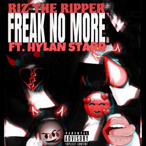 อัลบัม Freak No More (feat. Hylan Starr) (Explicit) ศิลปิน Hylan Starr