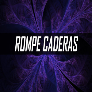 Listen to Rompe Caderas song with lyrics from DJ Reggaeton