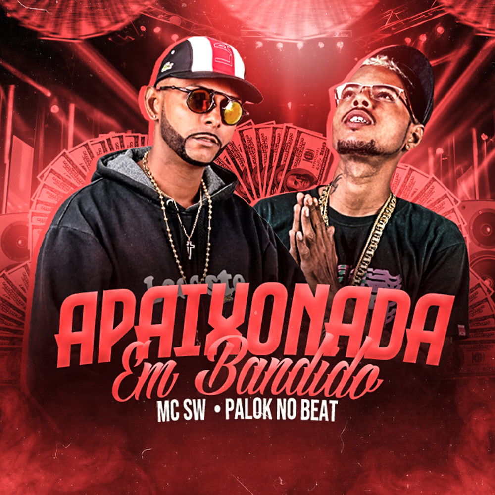 Apaixonada em Bandido (Explicit)
