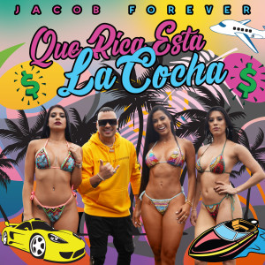 Album Que Rica Esta La Cocha oleh Jacob Forever