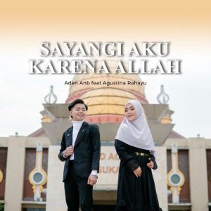 Album Sayangi Aku Karena Allah from 