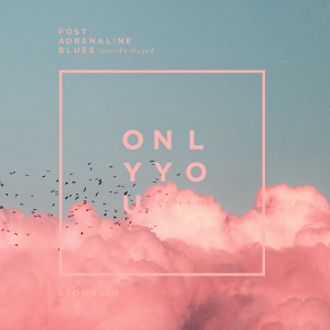 Listen to Only you song with lyrics from Stoondio