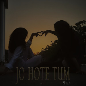 Album Jo Hote Tum oleh AD