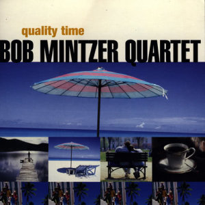 ดาวน์โหลดและฟังเพลง Bossa พร้อมเนื้อเพลงจาก Bob Mintzer Quartet