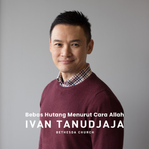 Listen to Bebas Hutang Menurut Cara Allah song with lyrics from Ivan Tanudjaja