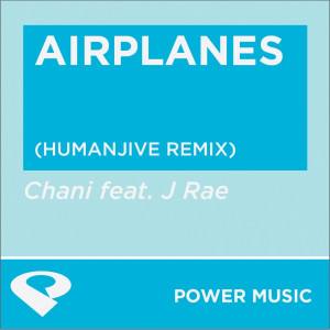 ดาวน์โหลดและฟังเพลง Airplanes (Humanjive Extended Remix) พร้อมเนื้อเพลงจาก Power Music Workout