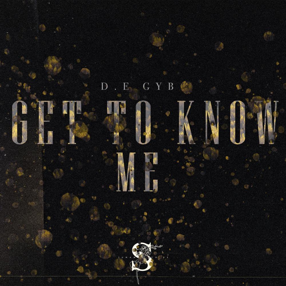 Get To Know Me (Explicit)