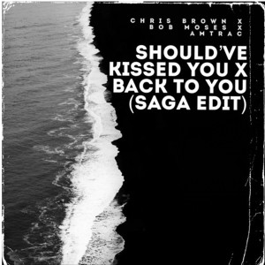Album Should've Kissed You x Back To You Amtrac Remix (Saga Mashup & Edit) from 