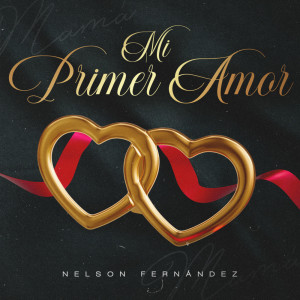 อัลบัม Mi Primer Amor ศิลปิน Nelson Fernandez
