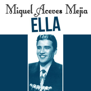 ดาวน์โหลดและฟังเพลง Ella พร้อมเนื้อเพลงจาก Marco Antonio Muñiz Y Lucha Villa