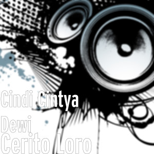 Album Cerito Loro from Cindi Cintya Dewi