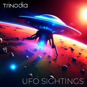 收聽Trinodia的Ufo Sightings歌詞歌曲