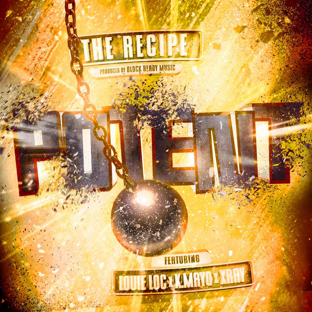 Potent (feat. K.Mayo, Louie Loc & X-Ray) (Explicit)