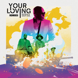 ดาวน์โหลดและฟังเพลง Your Loving (Boddhi Satva Ancestrumental Mix) พร้อมเนื้อเพลงจาก Kaysha