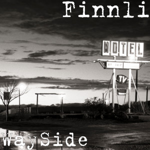 ดาวน์โหลดและฟังเพลง WaySide พร้อมเนื้อเพลงจาก Finnli