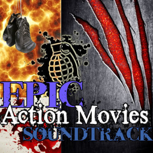 Friday Night At The Movies的專輯Epic Action Movie Soundtracks