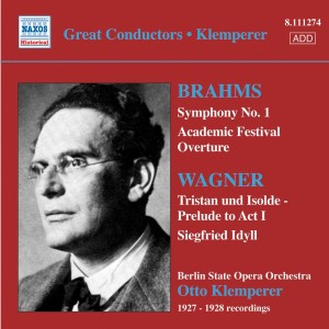 Brahms: Symphony No. 1 / Wagner: Siegfried Idyll (Klemperer) (1927-28)