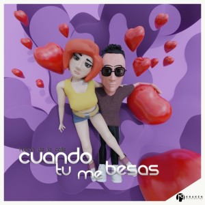 Album Cuando Tu Me Besas (Explicit) from 