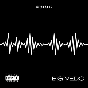 Album HI(STORY) (Explicit) oleh Big Vedo