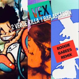 Lee Majors的专辑2 Verse Killa 1 Bar Assassin (BoogieBabees Remix) (Explicit)