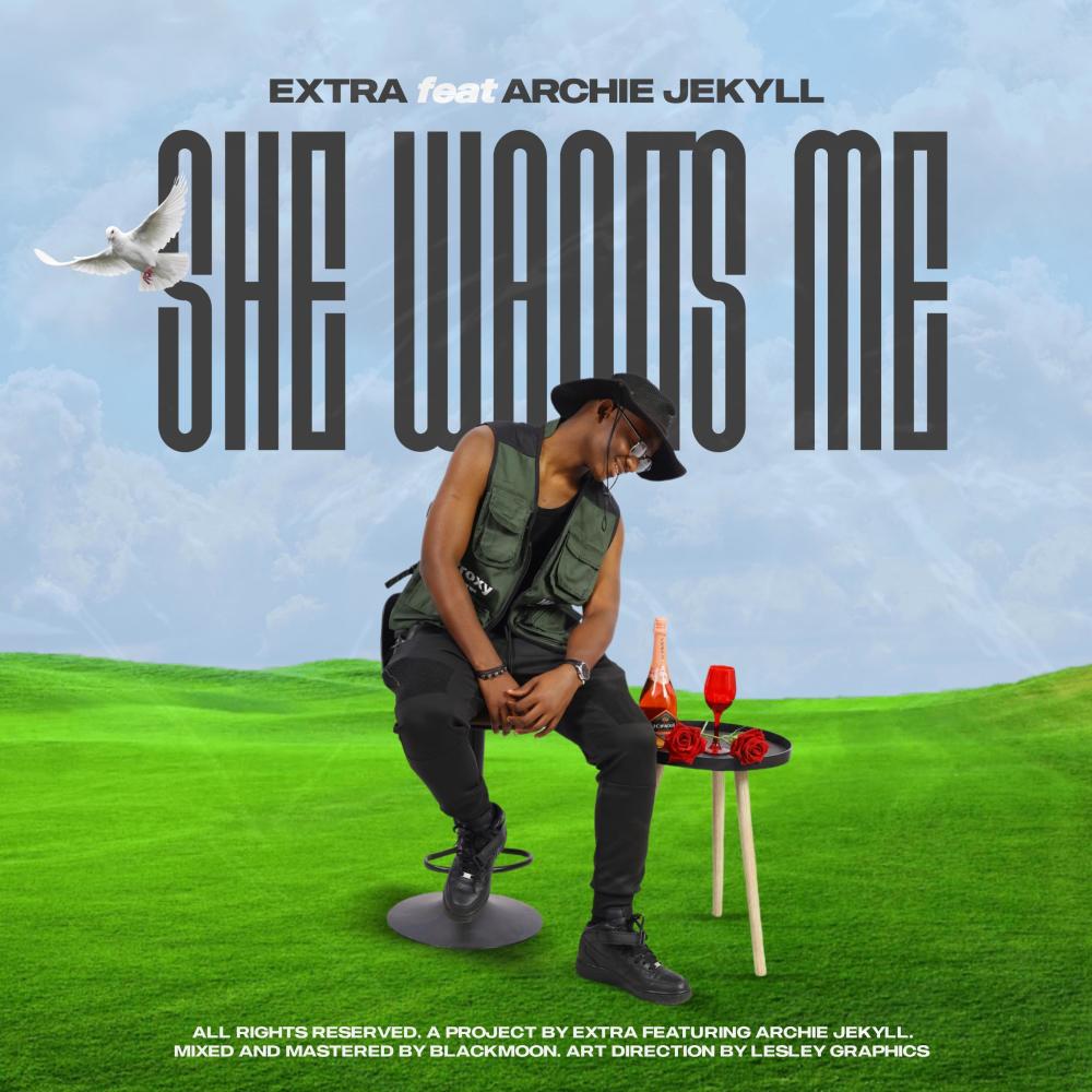 She Wants Me (feat. Archie Jekyll) (Explicit)