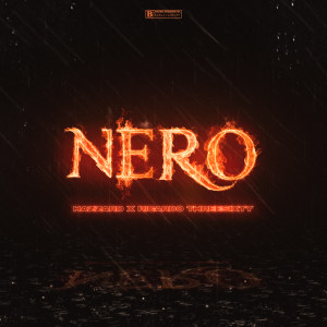 ดาวน์โหลดและฟังเพลง Nero (Explicit) พร้อมเนื้อเพลงจาก Hazzard