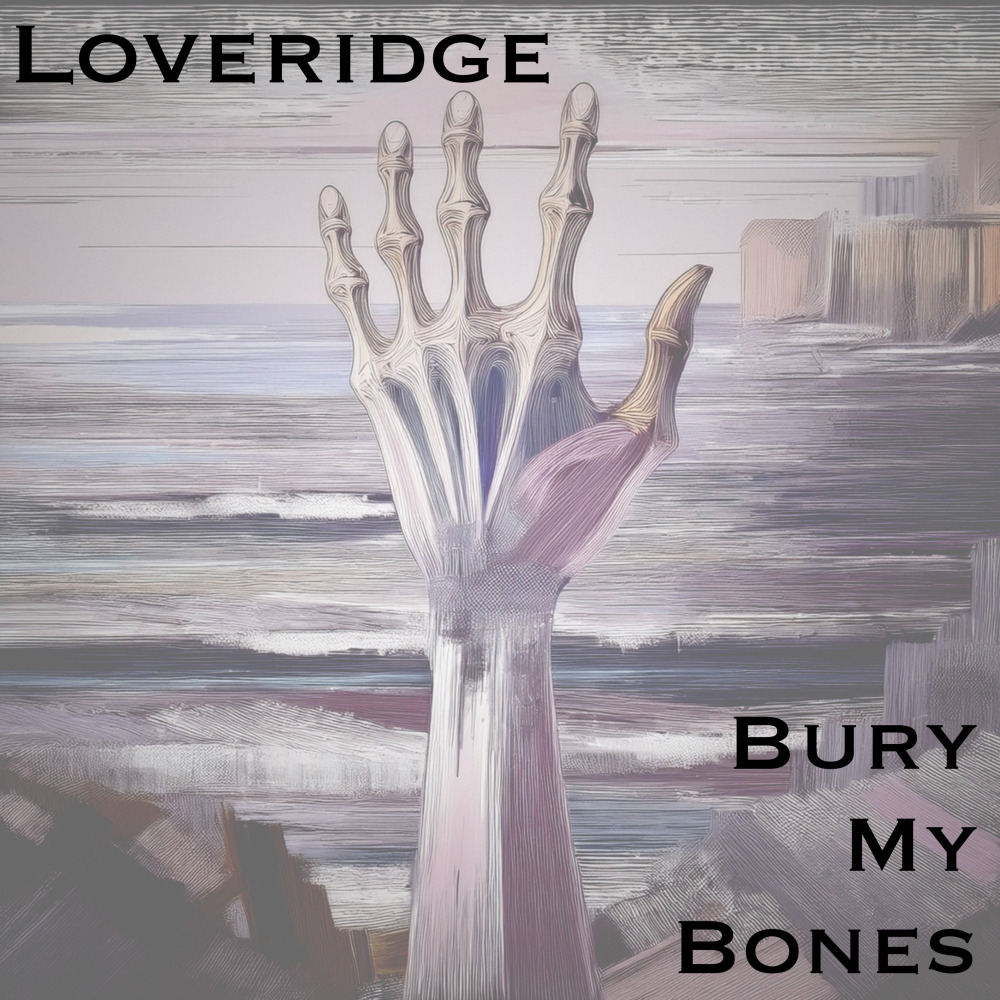 Bury My Bones