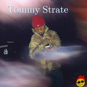 Tommy Strate, Pt. 1