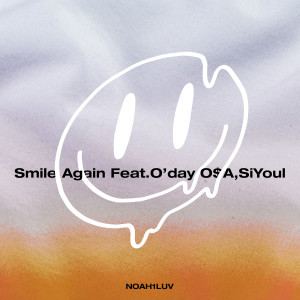 Koonta的專輯Smile Again (feat. O'day O$A & SiYoul)