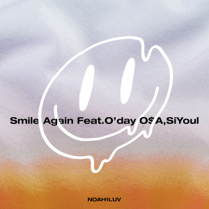 อัลบัม Smile Again (feat. O'day O$A & SiYoul) ศิลปิน Koonta