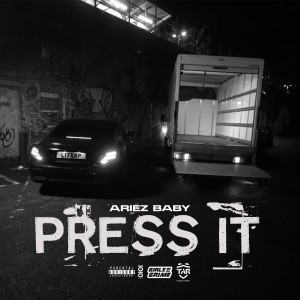Album Press it (Explicit) from Ariez Baby